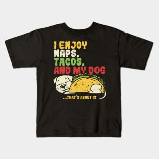 Tacos gifts I dog food naps lunch meal Kids T-Shirt